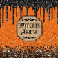 Witches Brew - Ready To Press Sublimation Transfer Print Sublimation