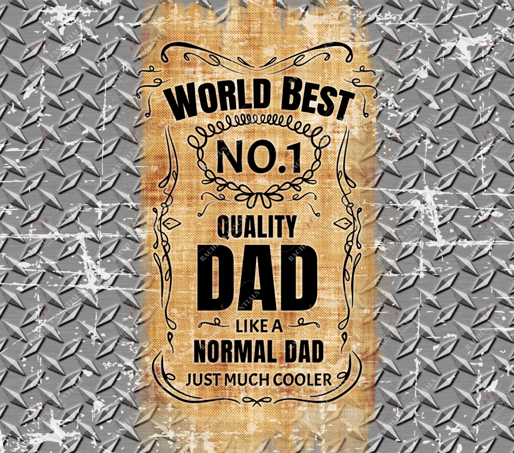 World Best Quality Dad - Vinyl Wrap