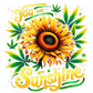 You Are My Sunshine 420 - Ready To Press Sublimation Transfer Print Sublimation