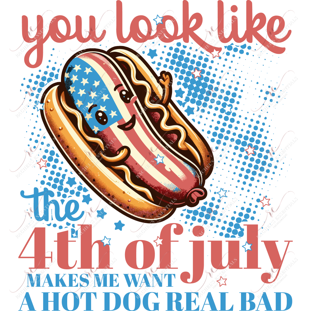 You Look Like The 4Th Of July - Clear Cast Decal