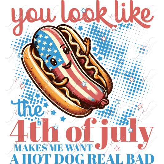 You Look Like The 4Th Of July - Ready To Press Sublimation Transfer Print Sublimation