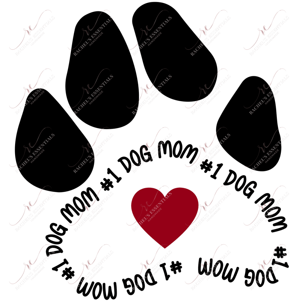 #1 Dog Mom Paw Print - Ready To Press Sublimation Transfer Sublimation