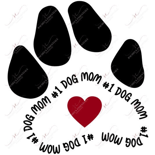 #1 Dog Mom Paw Print - Ready To Press Sublimation Transfer Sublimation