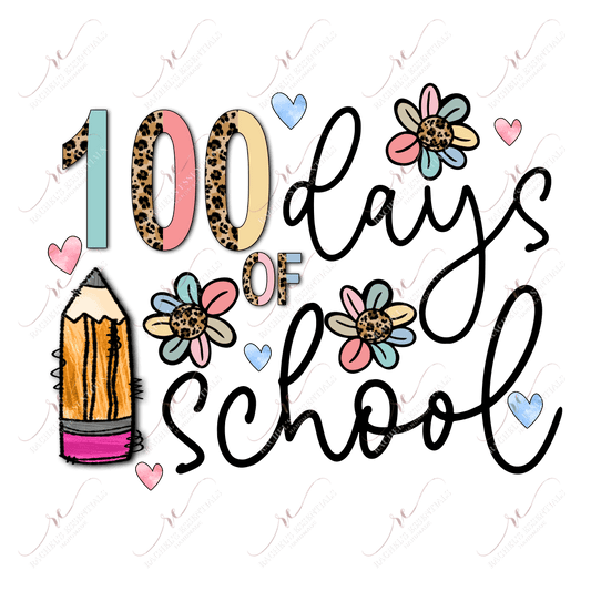 100 Days Of School - Ready To Press Sublimation Transfer Print Sublimation