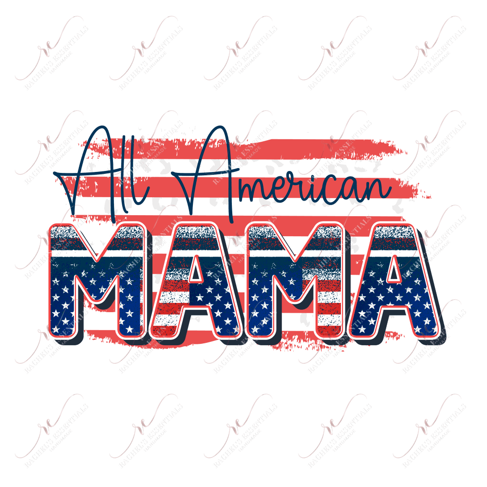 All American Mama - Ready To Press Sublimation Transfer Print Sublimation