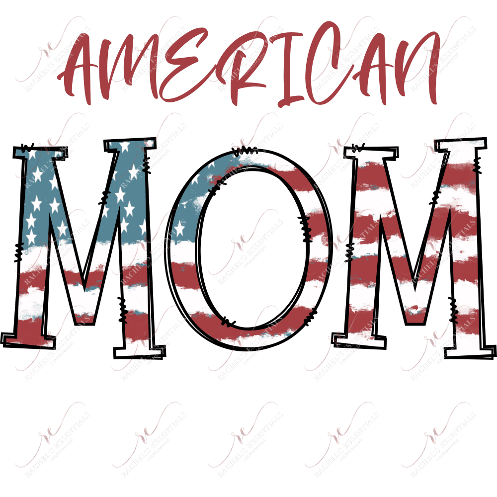 American Mom - Ready To Press Sublimation Transfer Print Sublimation
