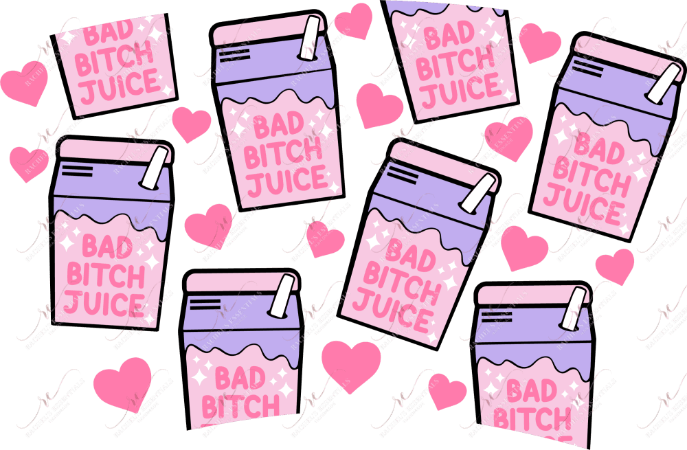 Bad Bitch Juice No Hole - Cold Cup Wrap Cold