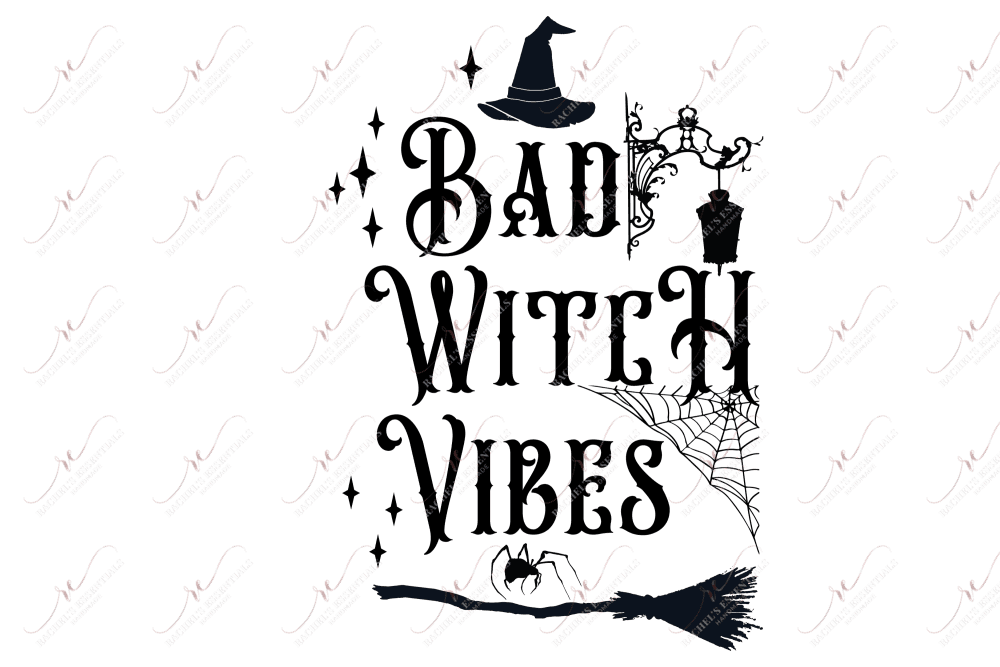 Sublimation 1.99 Bad witch vibes - ready to press sublimation transfer print freeshipping - Rachel's Essentials