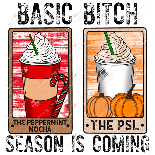 Basic Bitch Season - Ready To Press Sublimation Transfer Print Sublimation
