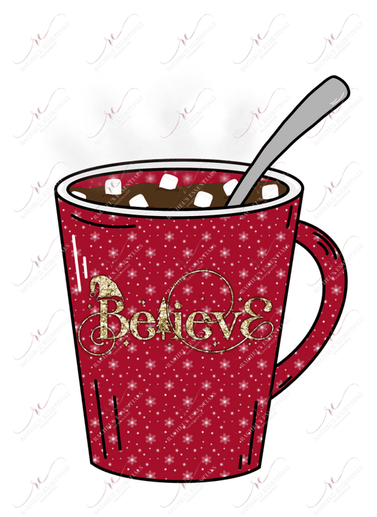 Believe Hot Cocoa Coffee Cup - Ready To Press Sublimation Transfer Print Sublimation