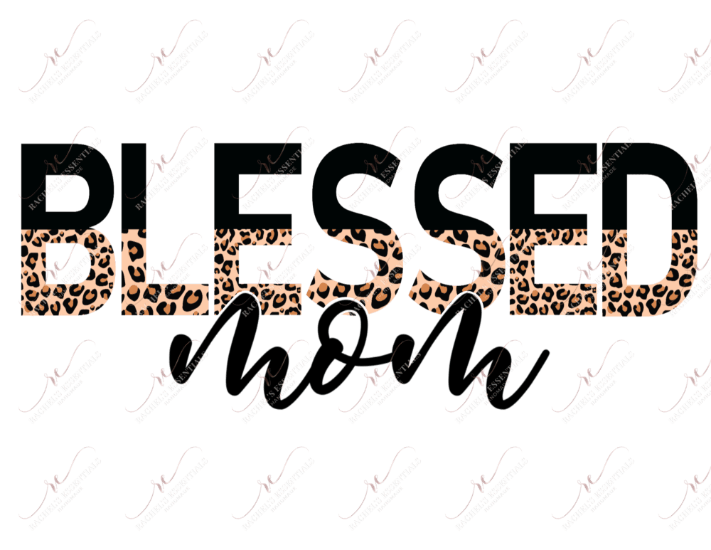 Blessed Mom Split Letters Black And Leopard - Ready To Press Sublimation Transfer Print Sublimation