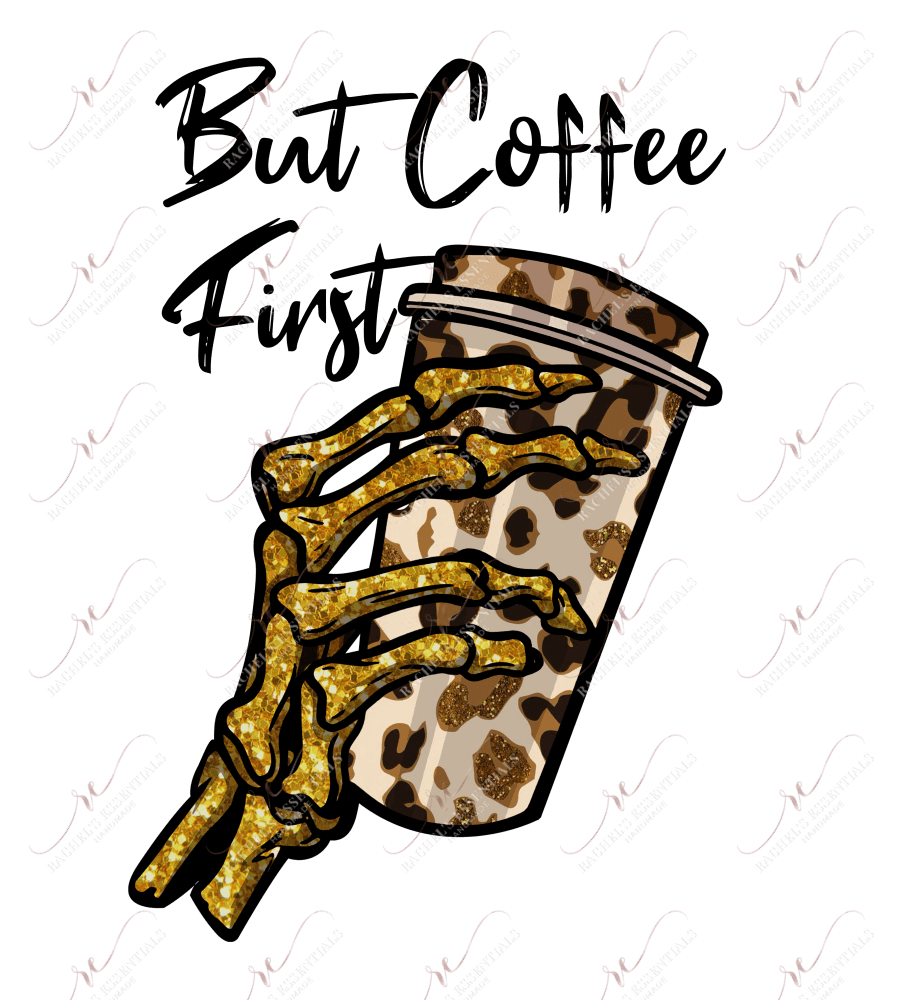 But First Coffee Skeleton Hand - Clear Cast Decal
