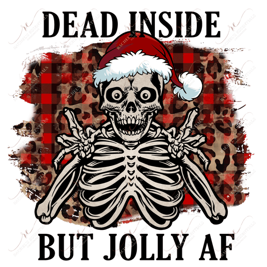 Dead Inside But Jolly Af Skull - Ready To Press Sublimation Transfer Print Sublimation