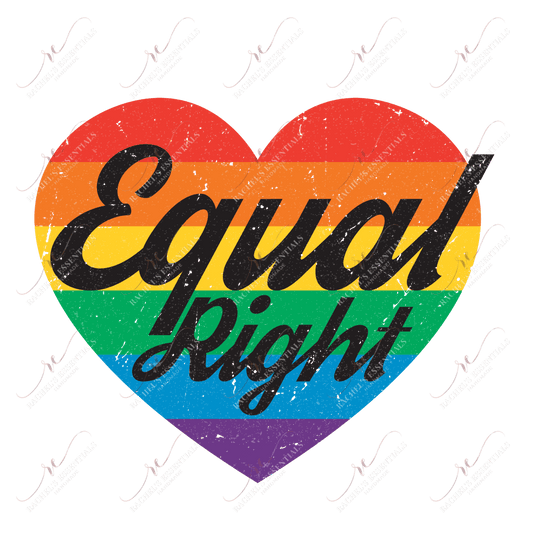 Equal Rights - Ready To Press Sublimation Transfer Print Sublimation
