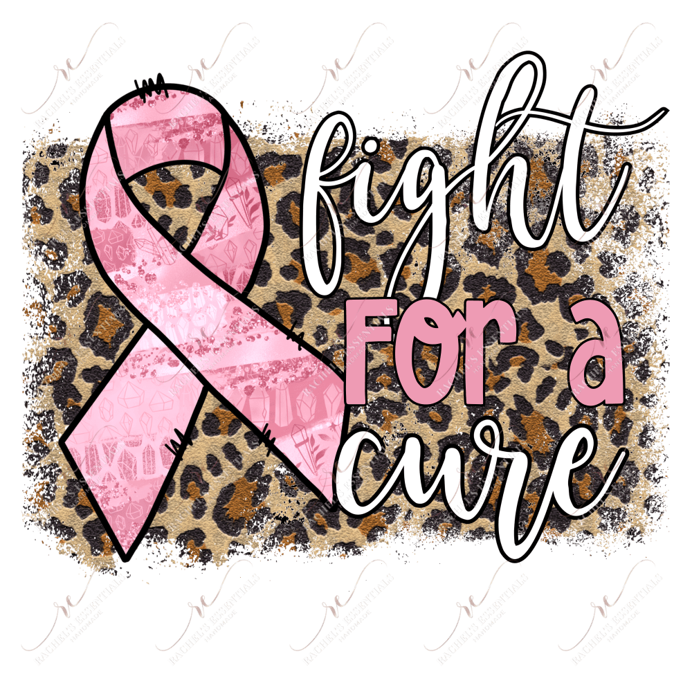 Fight For A Cure Breast Cancer - Ready To Press Sublimation Transfer Print Sublimation