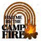 Find Me By The Campfire- Clear Cast Decal