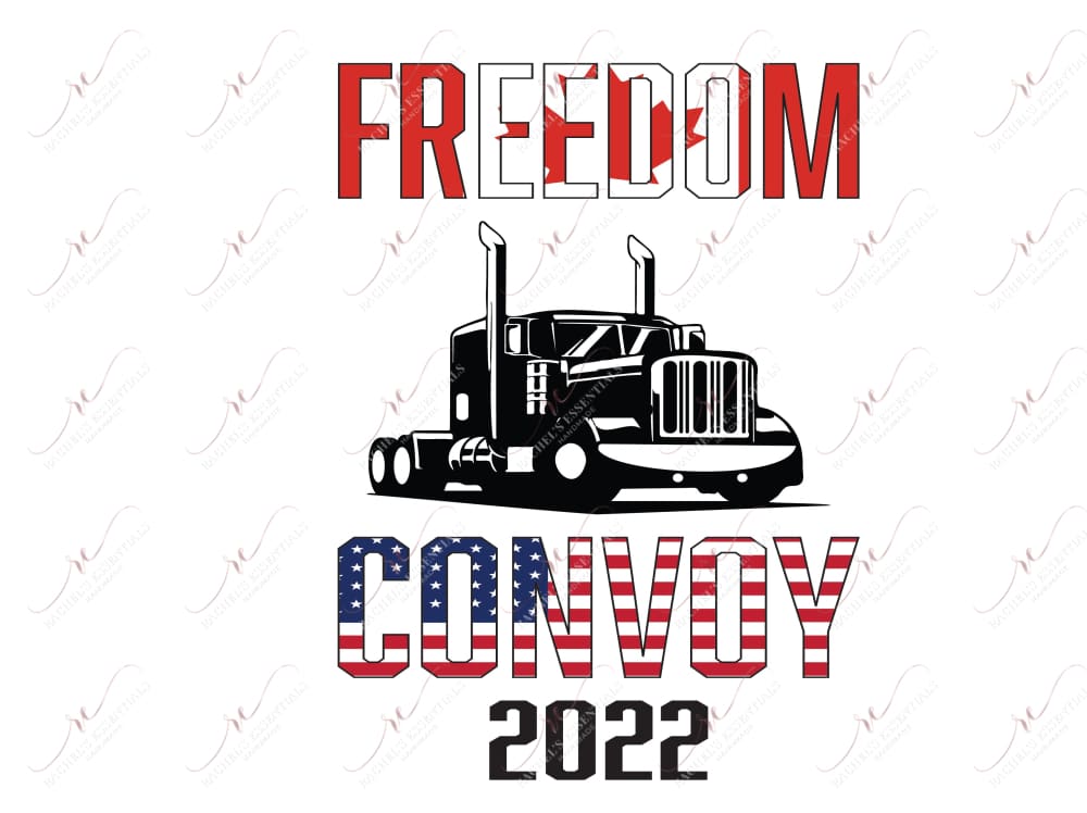 Freedom Convoy 2022 - Ready To Press Sublimation Transfer Print Sublimation