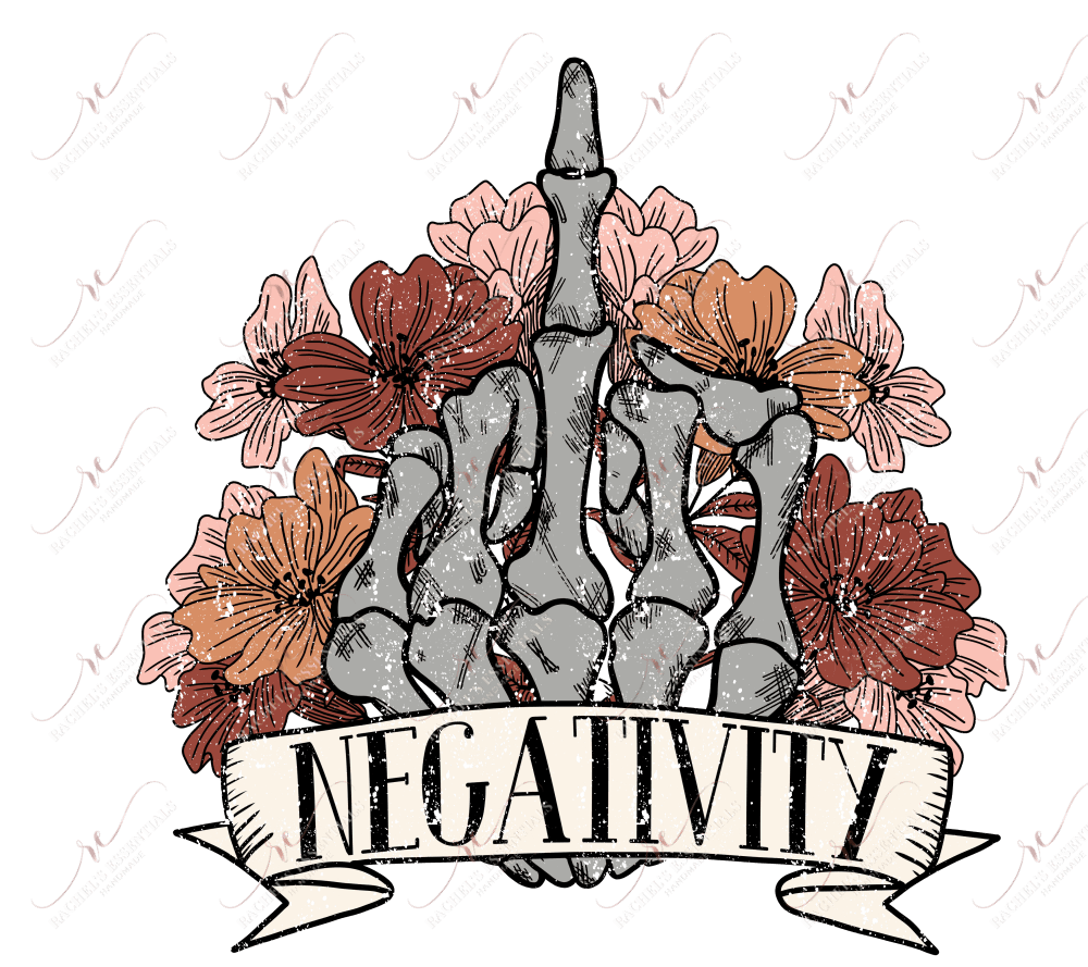 Fuck Negativity (Distressed) - Ready To Press Sublimation Transfer Print Sublimation
