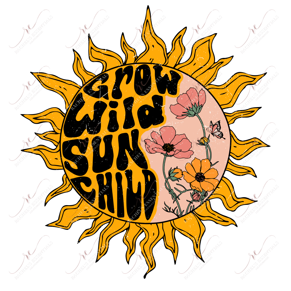 Grow Wild Sun Child - Ready To Press Sublimation Transfer Print Sublimation