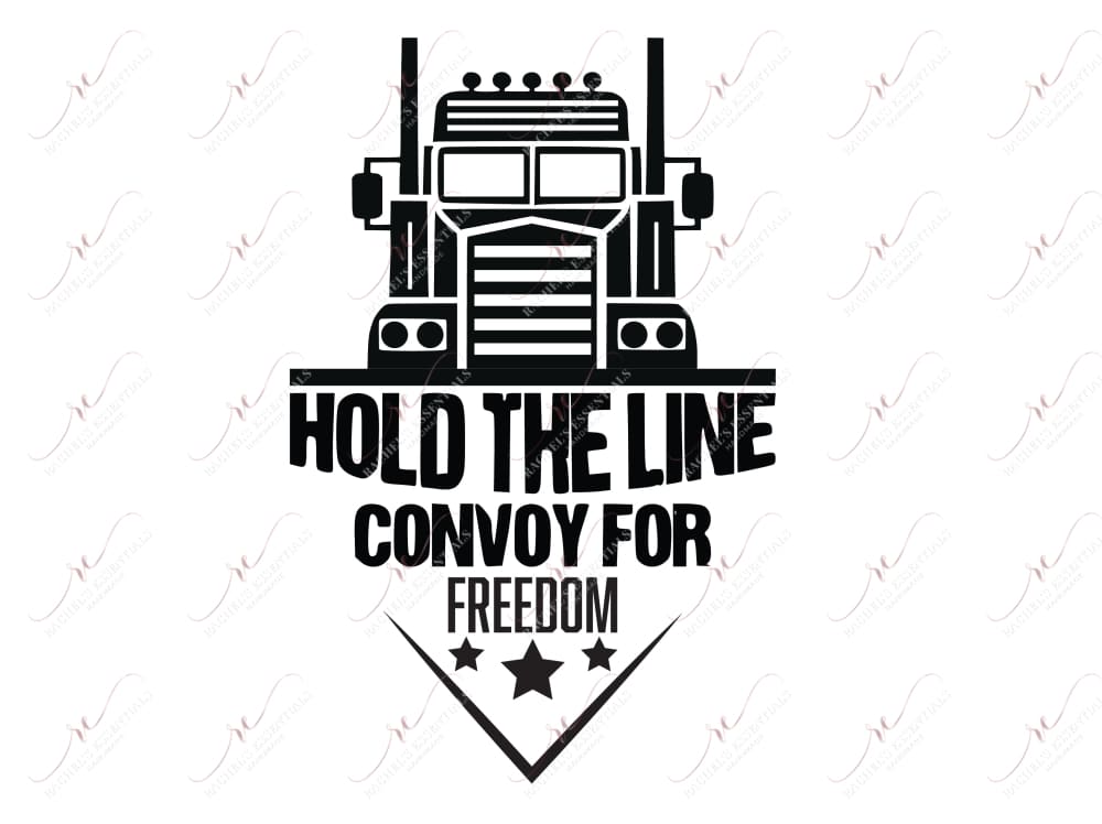 Hold The Line Convoy - Ready To Press Sublimation Transfer Print Sublimation