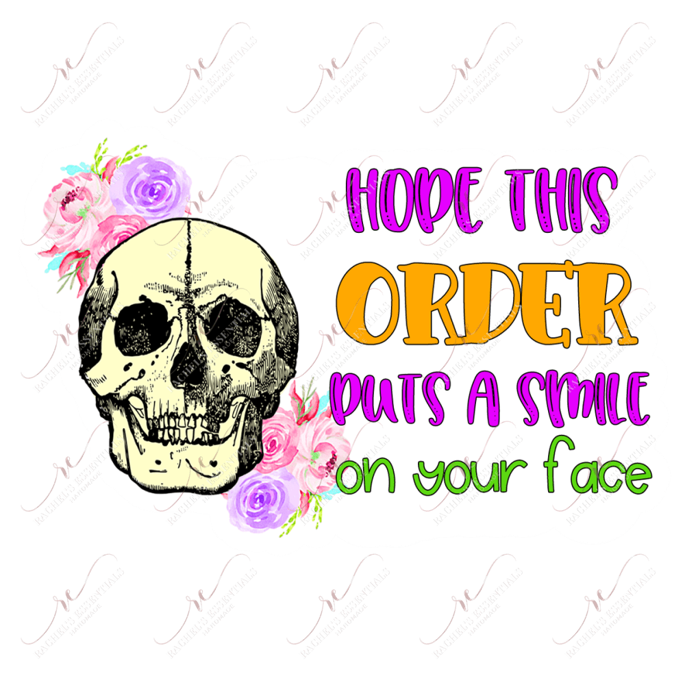 Hope This Order Puts A Smile On Your Face Skull - Business Sticker Set