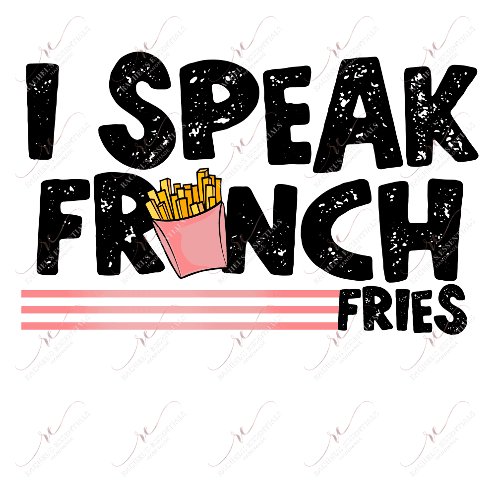 I Speak French Fries - Clear Cast Decal