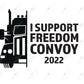 I Support Freedom Convoy - Ready To Press Sublimation Transfer Print Sublimation