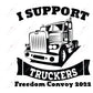 I Support Truckers Freedom Convoy 2022 - Ready To Press Sublimation Transfer Print Sublimation
