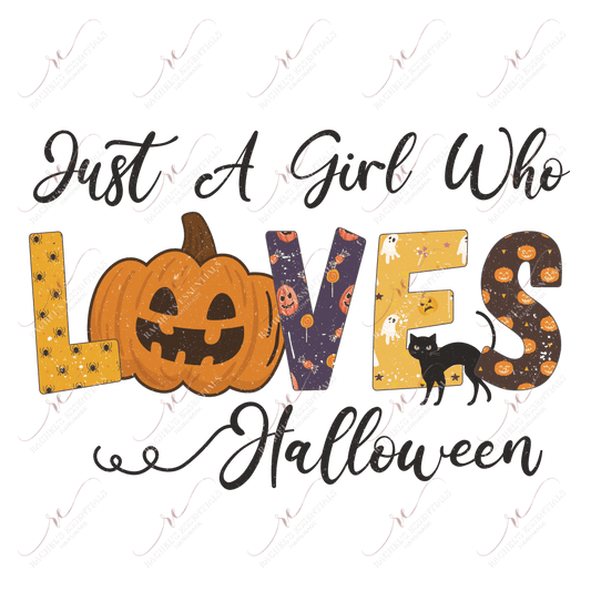 Sublimation 1.99 Just a girl who loves halloween - ready to press sublimation transfer print freeshipping - Rachel's Essentials