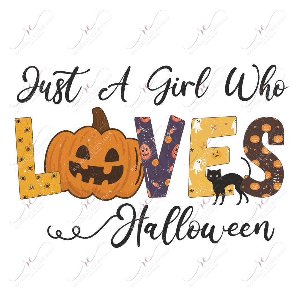 Sublimation 1.99 Just a girl who loves Halloween Sublimation PRINT Transfer ready to press freeshipping - Rachel's Essentials