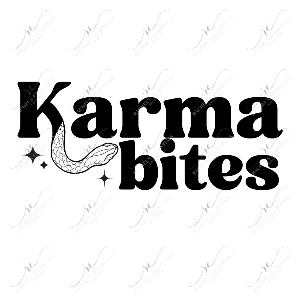 Karma Bites - Ready To Press Sublimation Transfer Print Sublimation