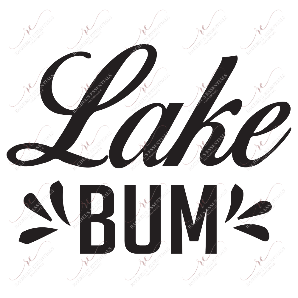 Lake Bum - Ready To Press Sublimation Transfer Print Sublimation