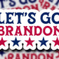 Lets Go Brandon Sticker