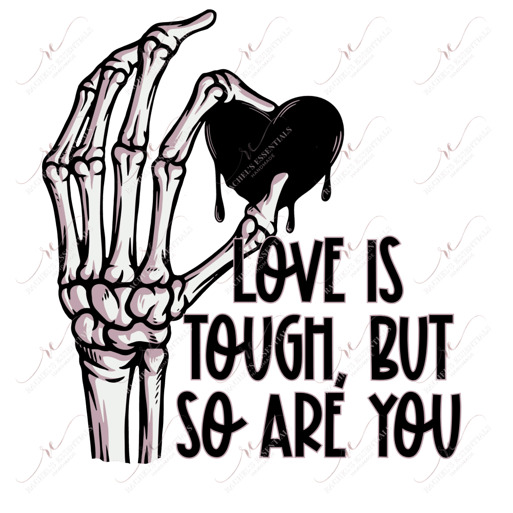 Love Is Tough - Clear Cast Decal