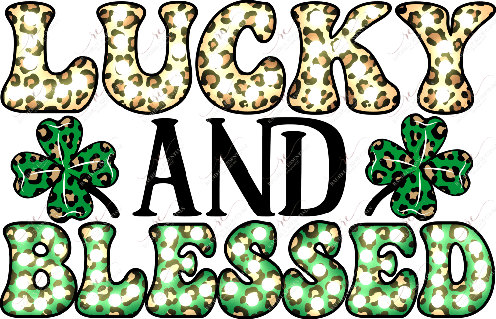 Lucky And Blessed St Patricks Day - Ready To Press Sublimation Transfer Print Sublimation