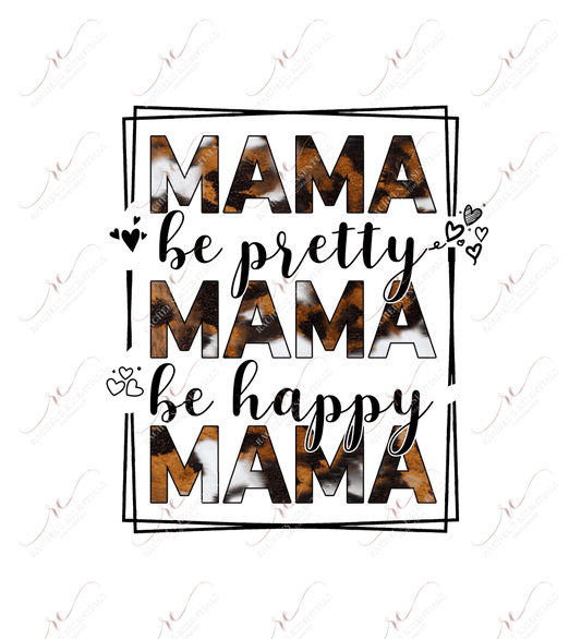 Mama Be Pretty Happy - Htv Transfer