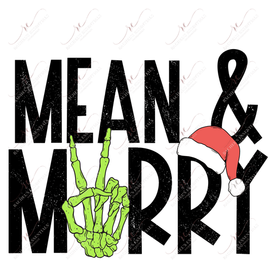 Mean And Merry - Ready To Press Sublimation Transfer Print Sublimation
