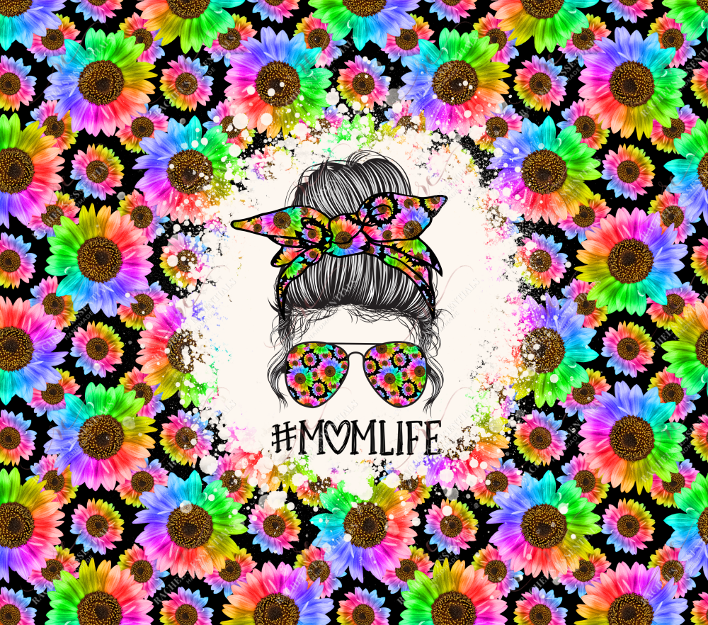Mom Life Colorful Flowers Messy Bun Full Wrap - Ready To Press Sublimation Transfer Print