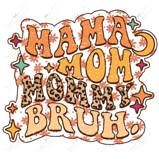 Mom Mommy Bruh - Clear Cast Decal