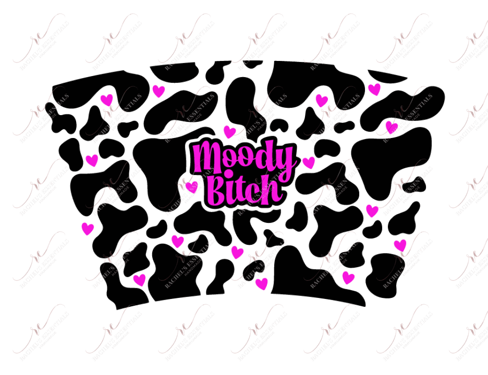 Moody Bitch- Cold Cup Wrap Cold