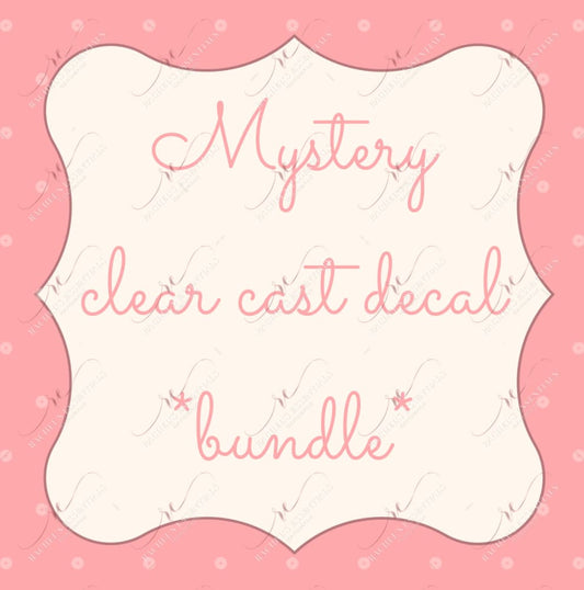 Mystery Clear Cast Decal *bundle*