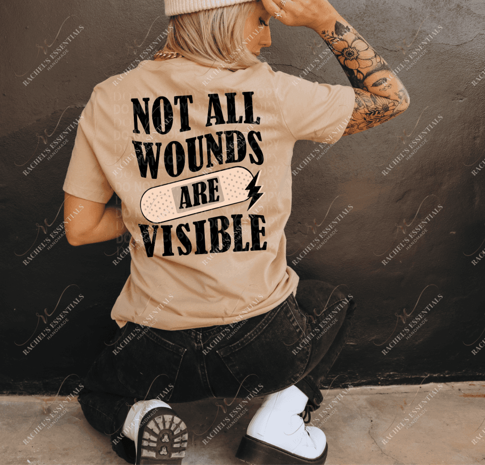 Not All Wounds Are Visable - Ready To Press Sublimation Transfer Print Sublimation