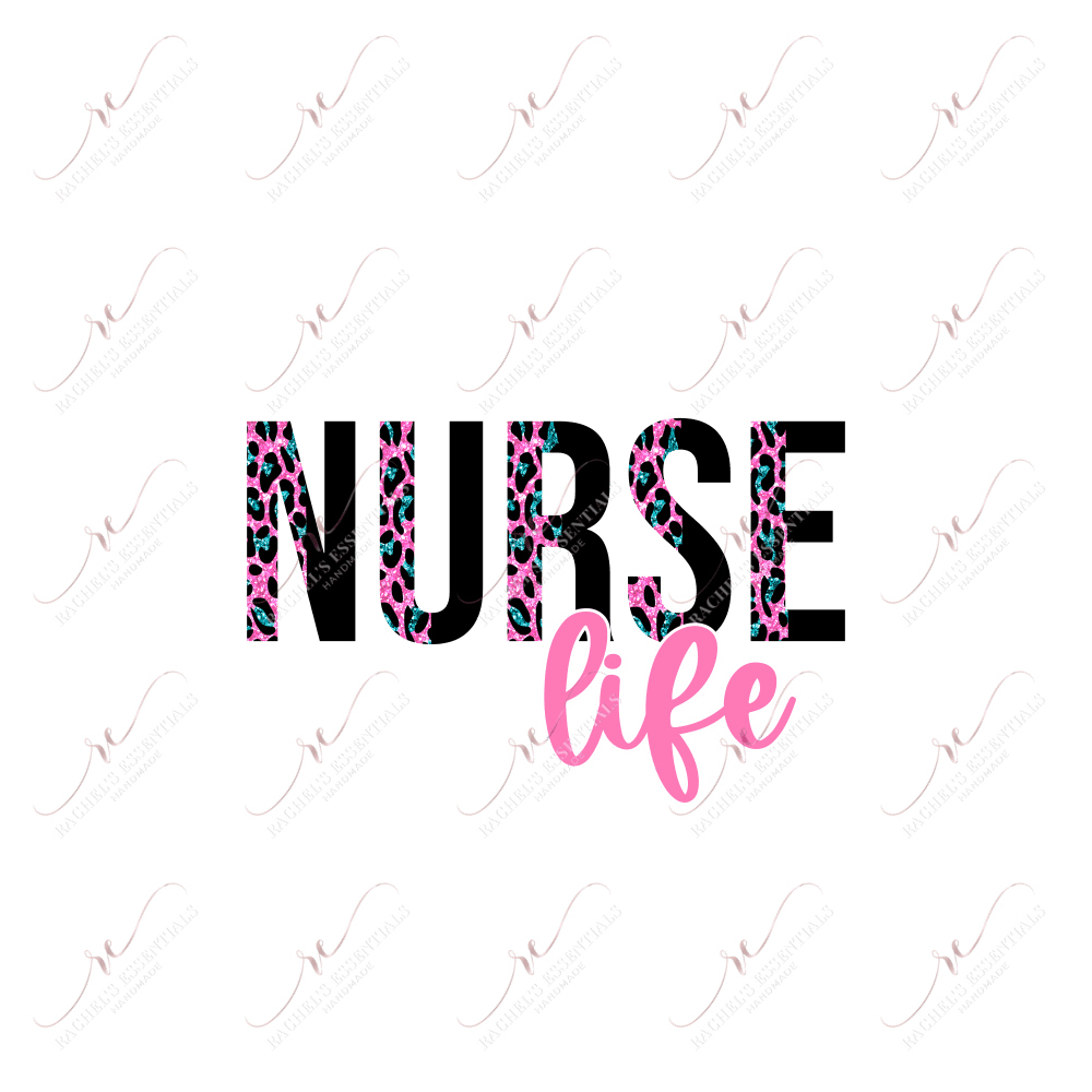 Nurse Life Pink Leopard - Ready To Press Sublimation Transfer Print Sublimation