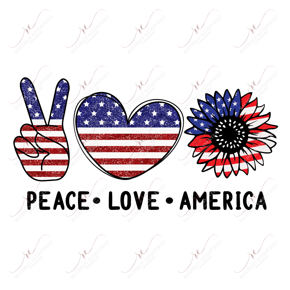 Peace Love America - Ready To Press Sublimation Transfer Print Sublimation