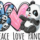 Peace Love Panda - Ready To Press Sublimation Transfer Print Sublimation