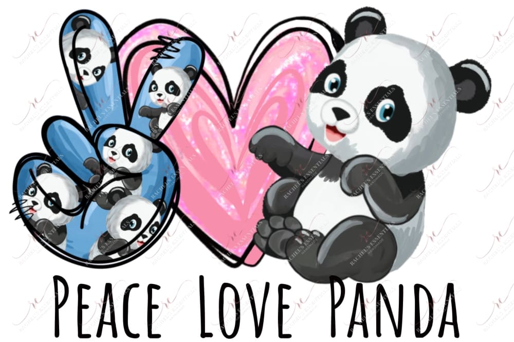 Peace Love Panda - Ready To Press Sublimation Transfer Print Sublimation