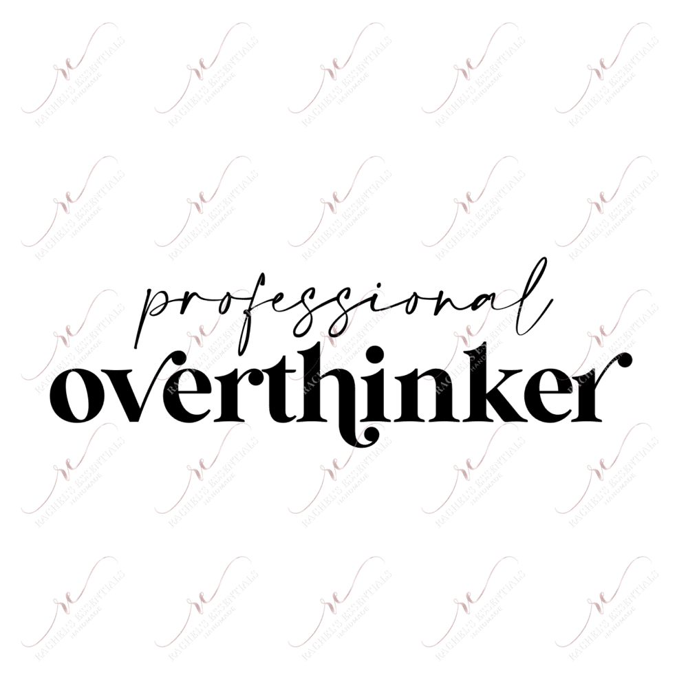 Professional Overthinker - Clear Cast Decal