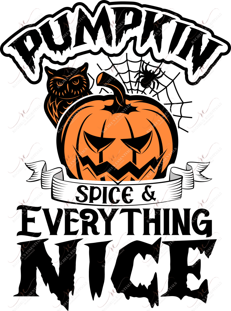 Sublimation 1.99 Pumpkin spice and everything nice - ready to press sublimation transfer print freeshipping - Rachel's Essentials