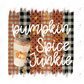 Pumpkin Spice Junkie - Ready To Press Sublimation Transfer Print Sublimation