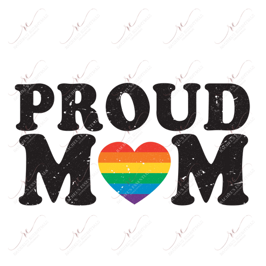 Rainbow Proud Mom - Ready To Press Sublimation Transfer Print Sublimation